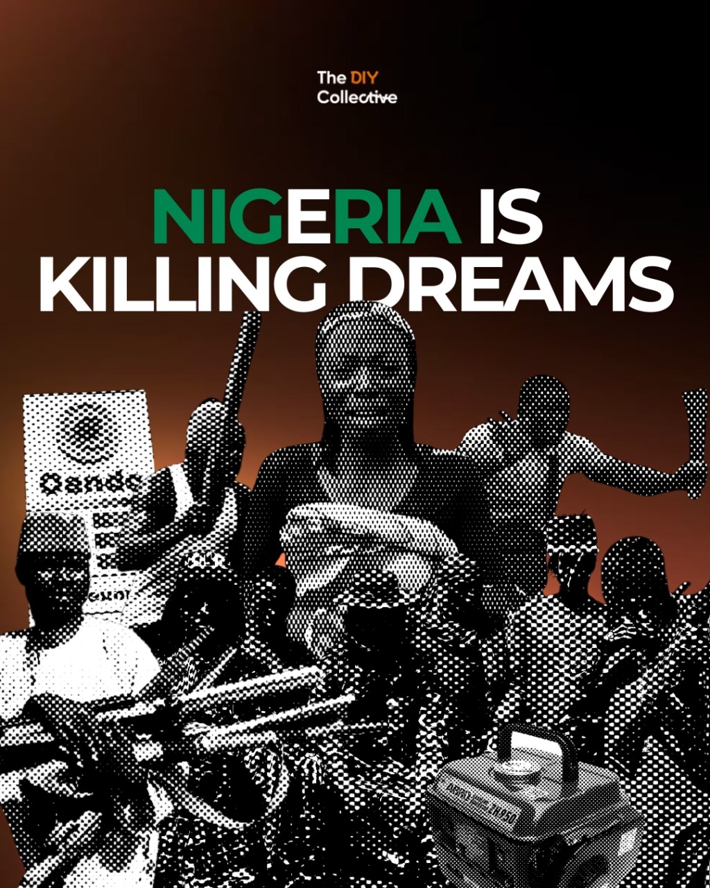 Nigeria Is Killing Dreams